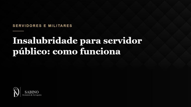 Insalubridade para servidor público: como funciona